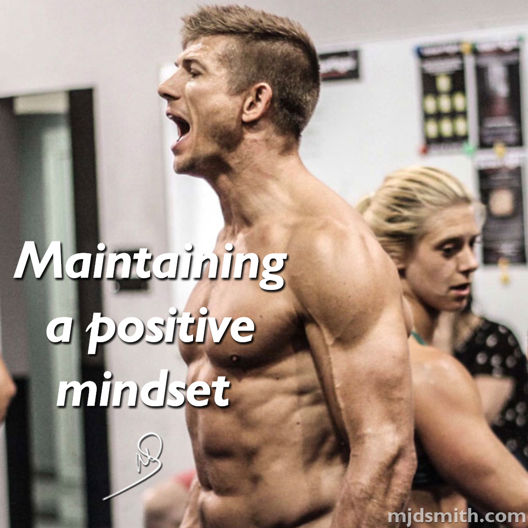 Maintaining a positive mindset