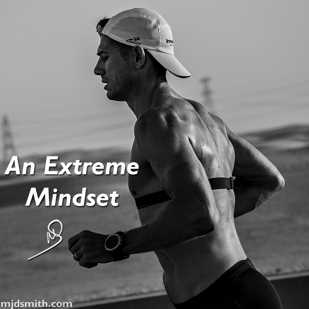An extreme mindset