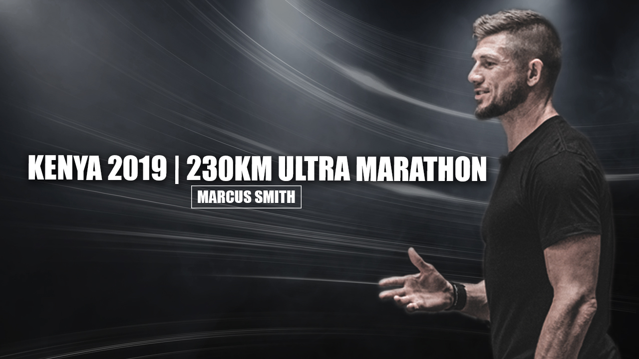 Kenya 2019 | 230KM Ultra Marathon