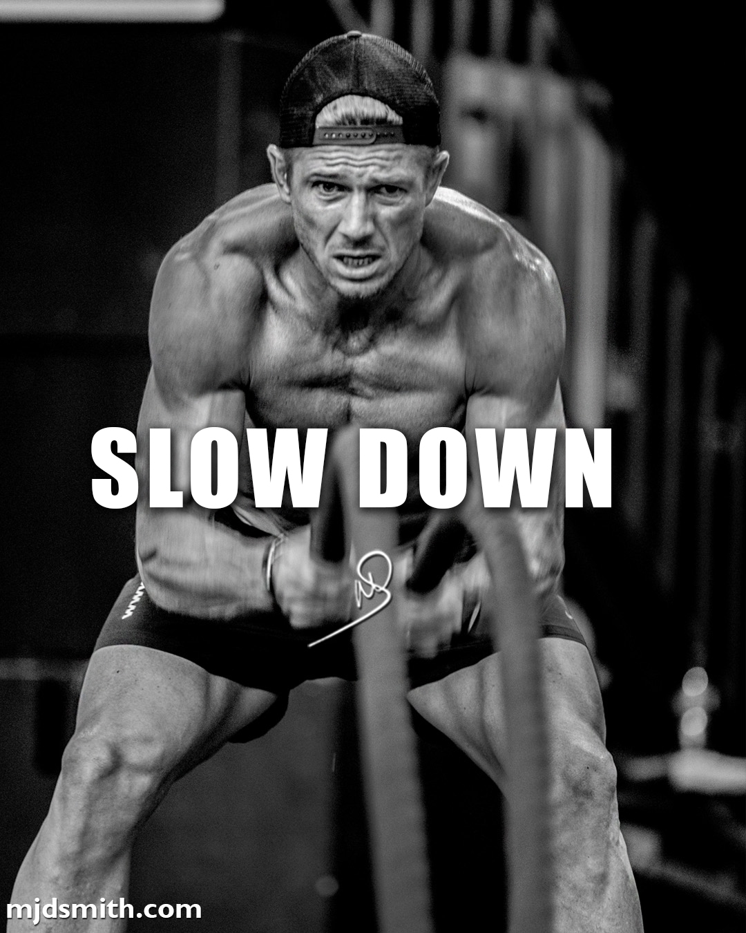 Slow down