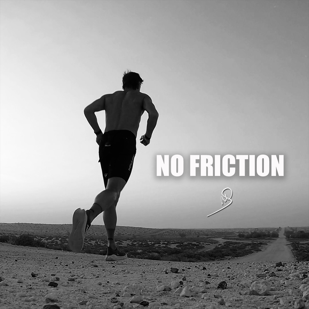 No Friction
